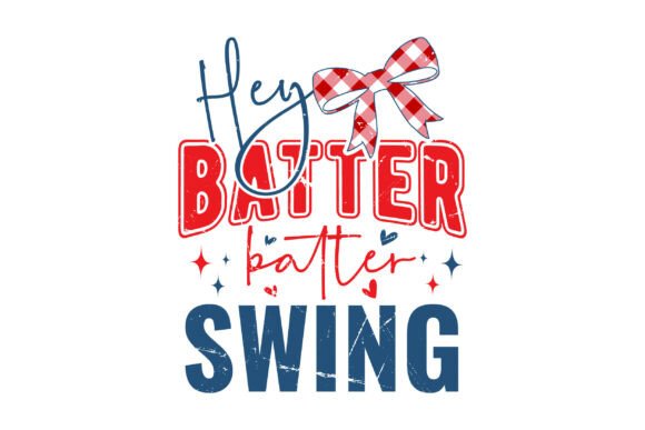 Hey Batter Batter Swing New Graphic Svg: A Designer's Guide