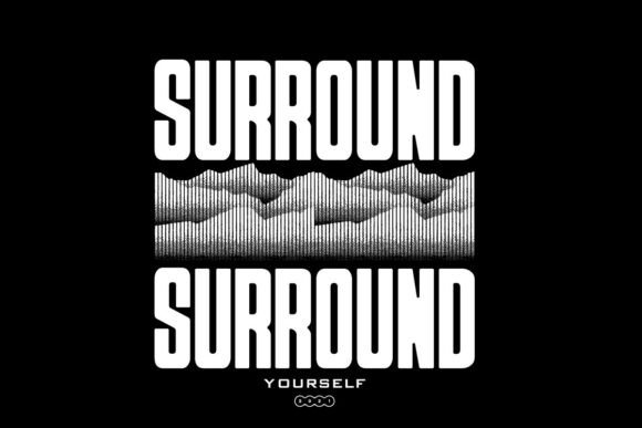 Surround Repeated Typography Graphic: Beyond the Single Word