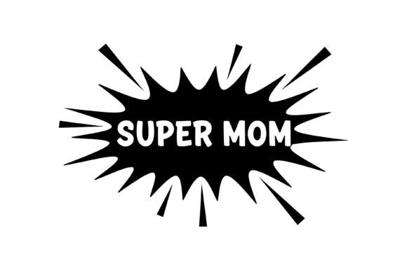 Unleash Energy with the Comic Burst Super Mom Graphic
